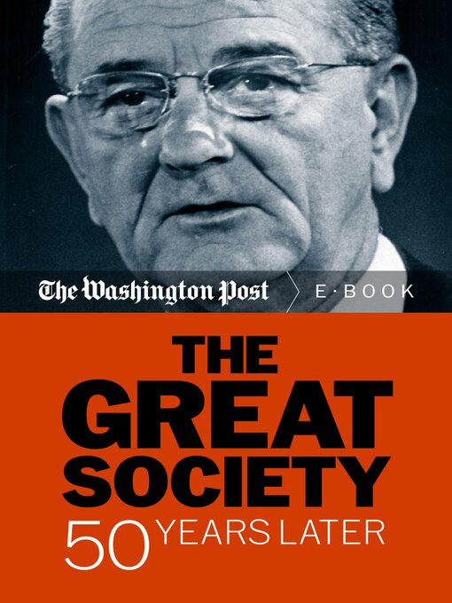 Title details for The Great Society by The Washington Post - Available
